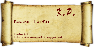 Kaczur Porfir névjegykártya
